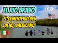 EL RIO BRAVO DE LA FRONTERA