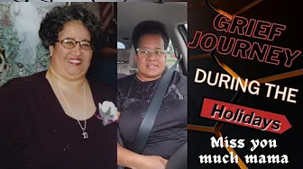 Grief Journey during the Holidays (Video Podcast)