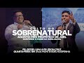 Culto do Sobrenatural | Pr. Geziel Lima e Pr. Eron Cruz | 18/08/2021