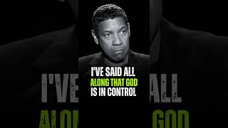 God Is in Control | Denzel Washington Wisdom Motivation #denzelwashington #lifeadvice #quotes