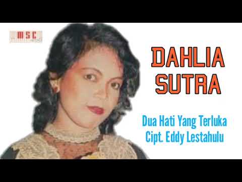 Dua Hati Yang Luka Dahlia Sutra