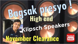 Bagsak Presyo High end Klipsch Speakers November Clearance🔊🔊🔊