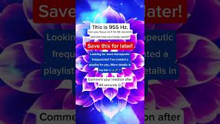 ⏱️ #955Hz - Test Your Concentration for 60 Seconds!