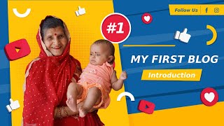 My First Vlog Introduction Video Neelam Himachali