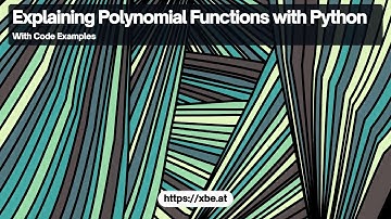Explaining Polynomial Functions with Python
