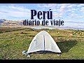 PERÚ - diario de viaje (documental)