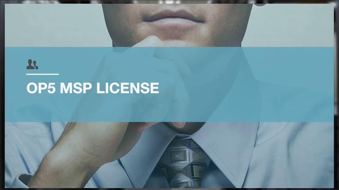 OP5 Managed Service Provider License Webinar