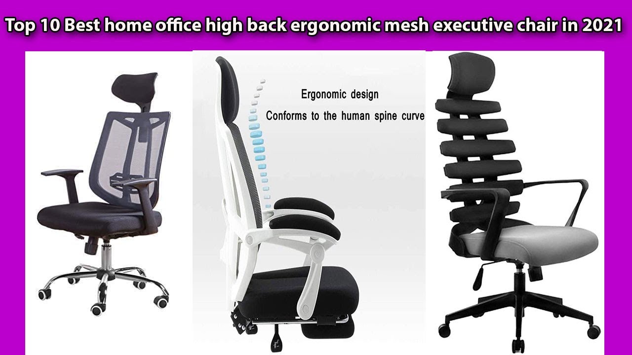 Top 10 Best home office high back ergonomic mesh executive chair in 2021 YouTube