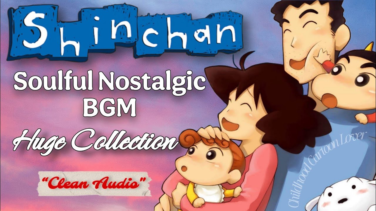  Shinchan Background Music Collection | Childhood Cartoon Lover | Feel Every Nostalgic Emotions 