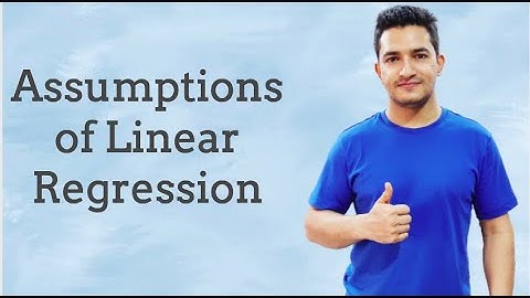 Assumptions of Linear Regression : What and Why | Statistical Significance
