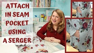 How to sew In Seam Pockets using a Serger