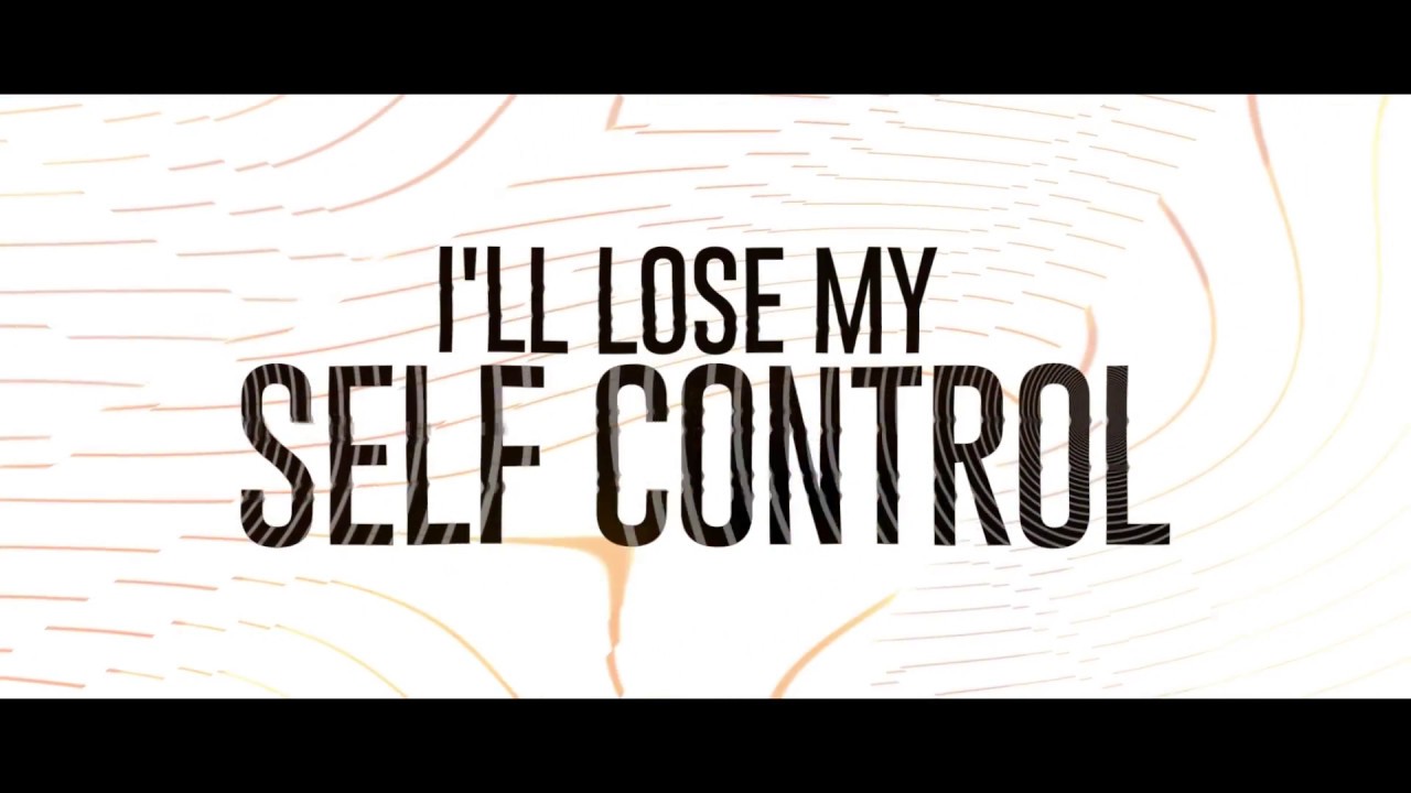 DallasK   Self Control lyric video
