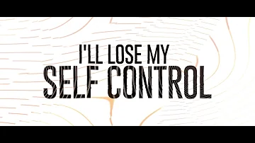 DallasK - Self Control (lyric video)