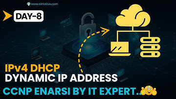 Day-8: Pv4 DHCP Addressing Step by Step: Learn Dynamic IP Allocation! | CCNP Enarsi Tutorials