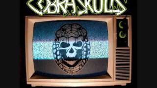 Watch Cobra Skulls Cobra Skullifornia video