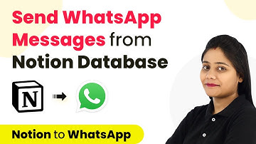 How to Send WhatsApp Messages from Notion Database - Notion WhatsApp Integration