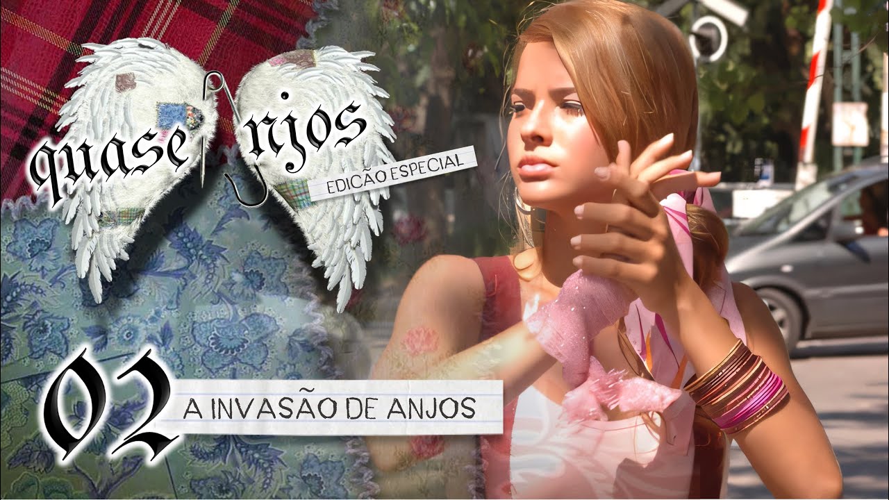 Quase Anjos: Edição Especial | Capítulo 02: "A Invasão de Anjos"
