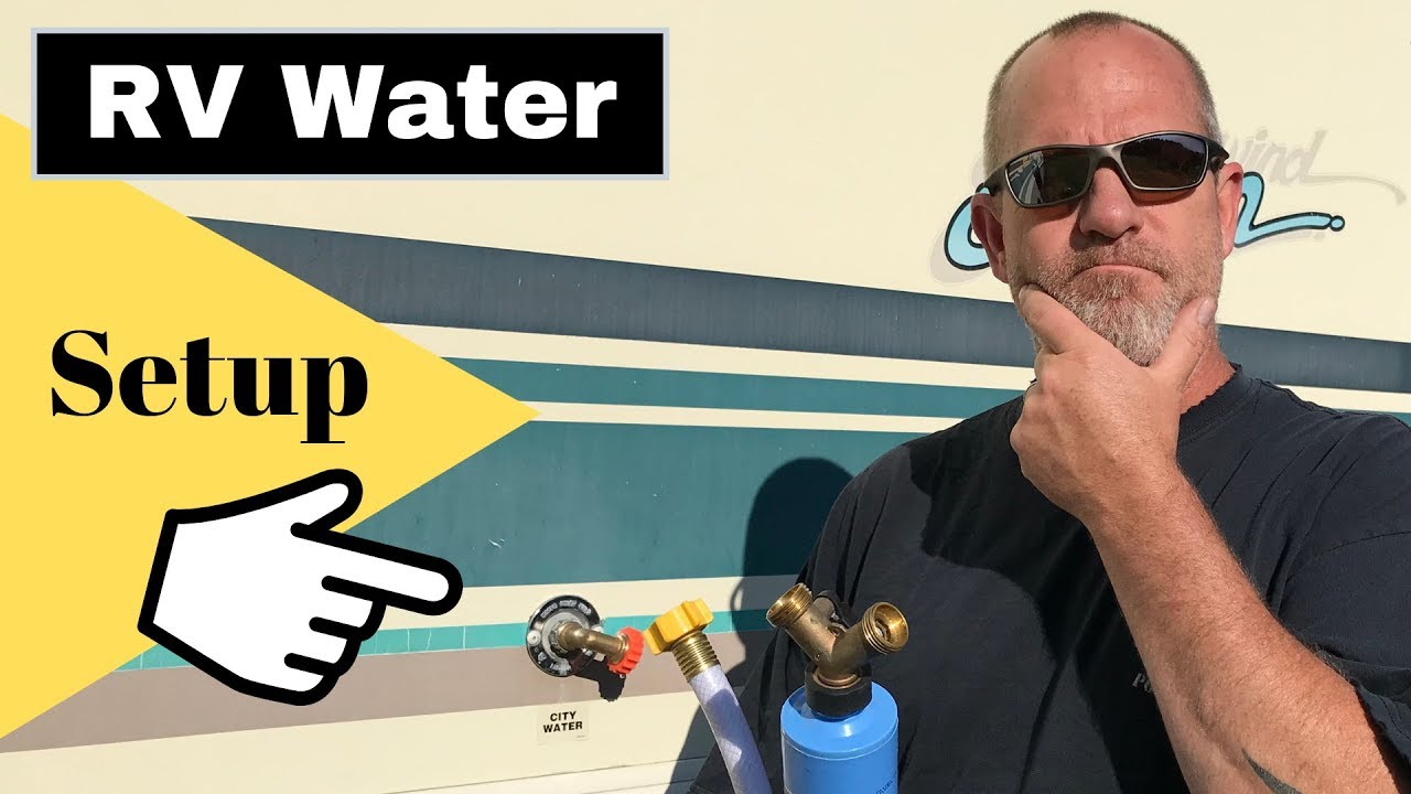 RV Water Setup How to hook up your fresh water hose plus quick tips