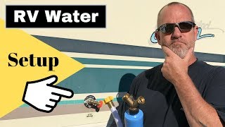 RV Water Setup: How to hook up your fresh water hose plus quick tips