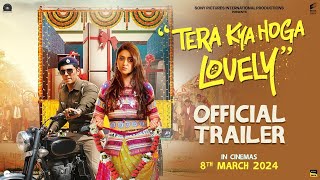 Tera Kya Hoga Lovely Trailer | Randeep Hooda, Ileana D’cruz | 8th March 2024