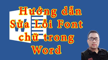 Hướng dẫn Word | Hướng dẫn sửa lỗi Font chữ trong Word dễ dàng, đổi bộ mã ký tự