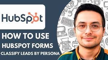 How to Use Hubspot Forms to Classify Leads by Persona - 2025 (NEW METHOD)