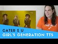 Voice Teacher Reacts to Girls' Generation-TTS - Cater 2 U