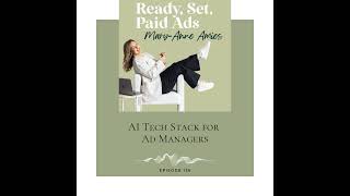 AI Tech Stack for Ad Managers