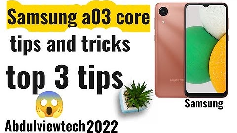 Samsung a03 core top 3 tips and tricks samsung a03 core