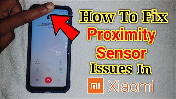 How To Fix Proximity Sensor Issues In All Xiaomi Mobiles | In Hindi