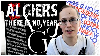 Algiers - There Is No Year ALBUM REVIEW