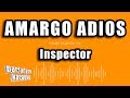 Inspector - Amargo Adios (Versión Karaoke)