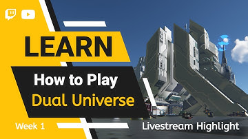 How to Play Dual Universe Beta - Week 1