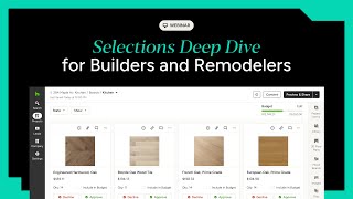 Selections Deep Dive for Builders and Remodelers