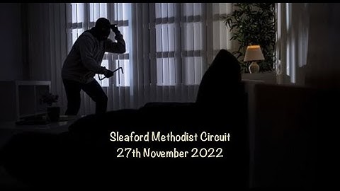 Sleaford Methodist Circuit (Worship 27 November 2022) - unexpected, coming of Jesus, rapture, advent