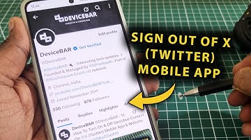 How To Sign Out Of X (Twitter) Account On Mobile App & Other Devices (2 Ways)!