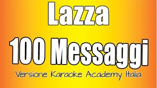 Lazza - 100 Messaggi (Versione Karaoke Academy Italia)