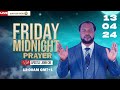 Live friday midnight prayer with apostle john chi 13042024