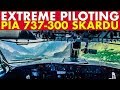 EXTREME PILOTING Boeing 737 into Skardu Pakistan