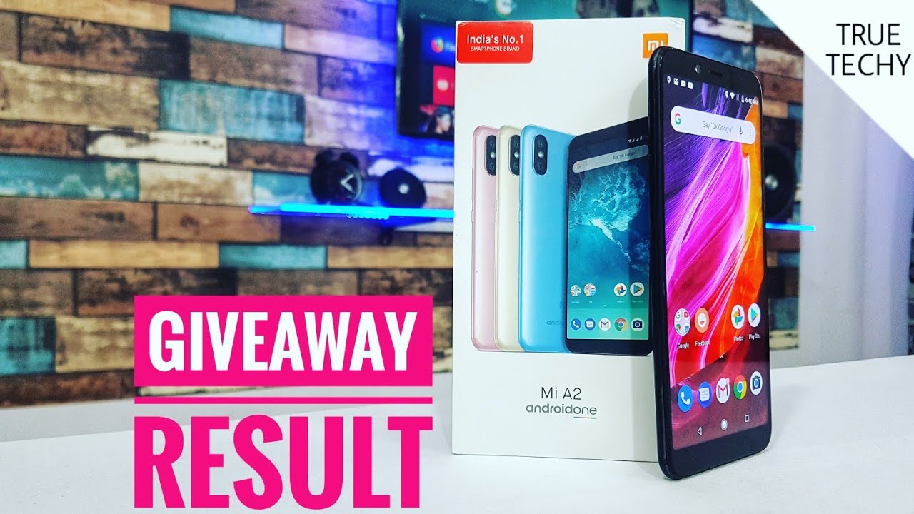 Mi A2 GiveAway Result