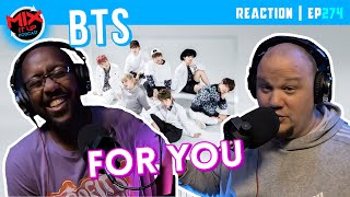 BTS "For You" MV | First Time Reaction EP274