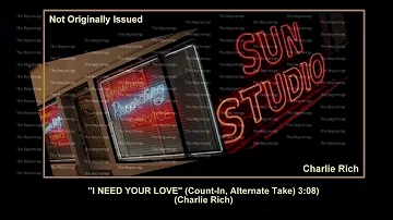 (1958-1962) Sun ''I Need Your Love'' (Count-In, Alternate Take) Charlie Rich