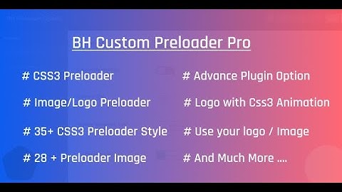 BH Custom Preloader Pro WordPress Plugin