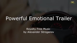 Powerful Emotional Trailer [Orchestral, Dramatic, Cinematic, Epic] Royalty Free Music