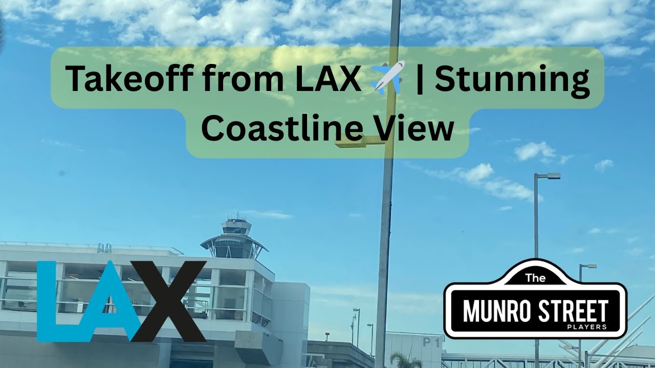 LAX Takeoff Runway 25R | Stunning Los Angeles & Orange County Coastline View  (POV Style)