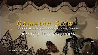 Gamelan Slowly | Background Music Gamelan  | Backsound Musik Etnik No Copyright Emosional cinematic