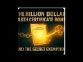 The Billion Dollar Birth Certificate Bond and the Secret Exemption