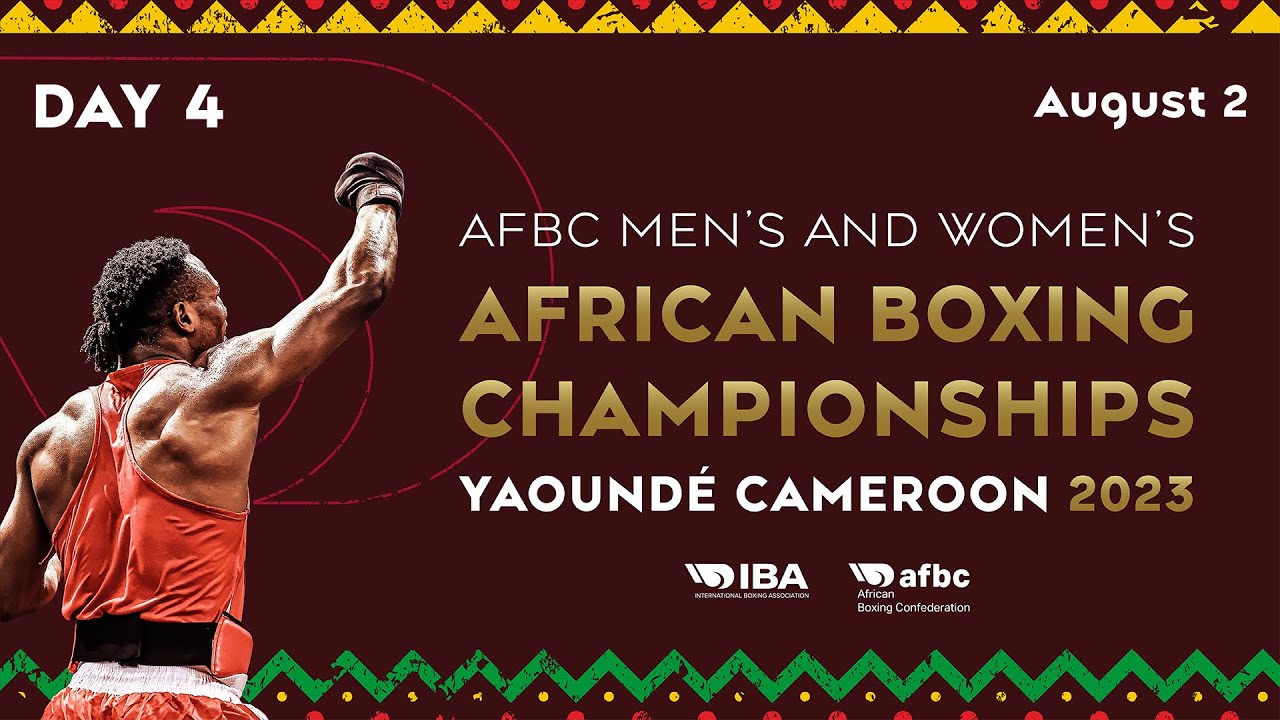 Day 4 AFBC Mens and Womens African Boxing Championships Cameroon 2023 