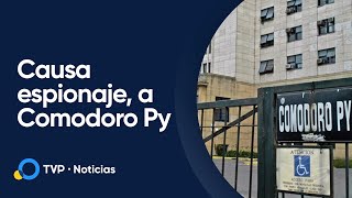 La causa por espionaje ilegal durante el macrismo se traslada Comodoro Py