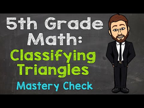 Classifying Triangles | How to Name Triangles (Mastery Check) | 5th Grade Math